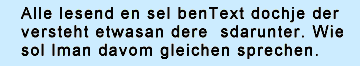 Beispiel für einen möglichen Seheindruck bei unzureichend koordinierten Augenbewegungen